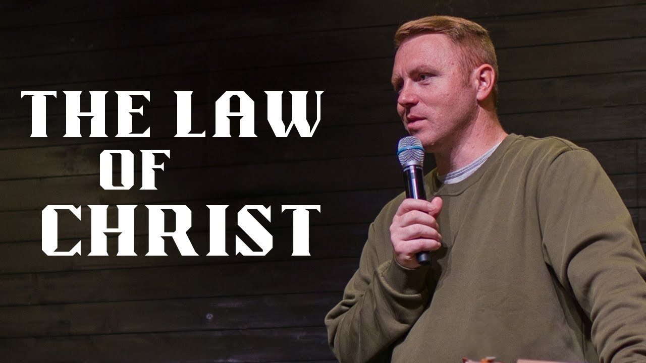 The Law of Christ