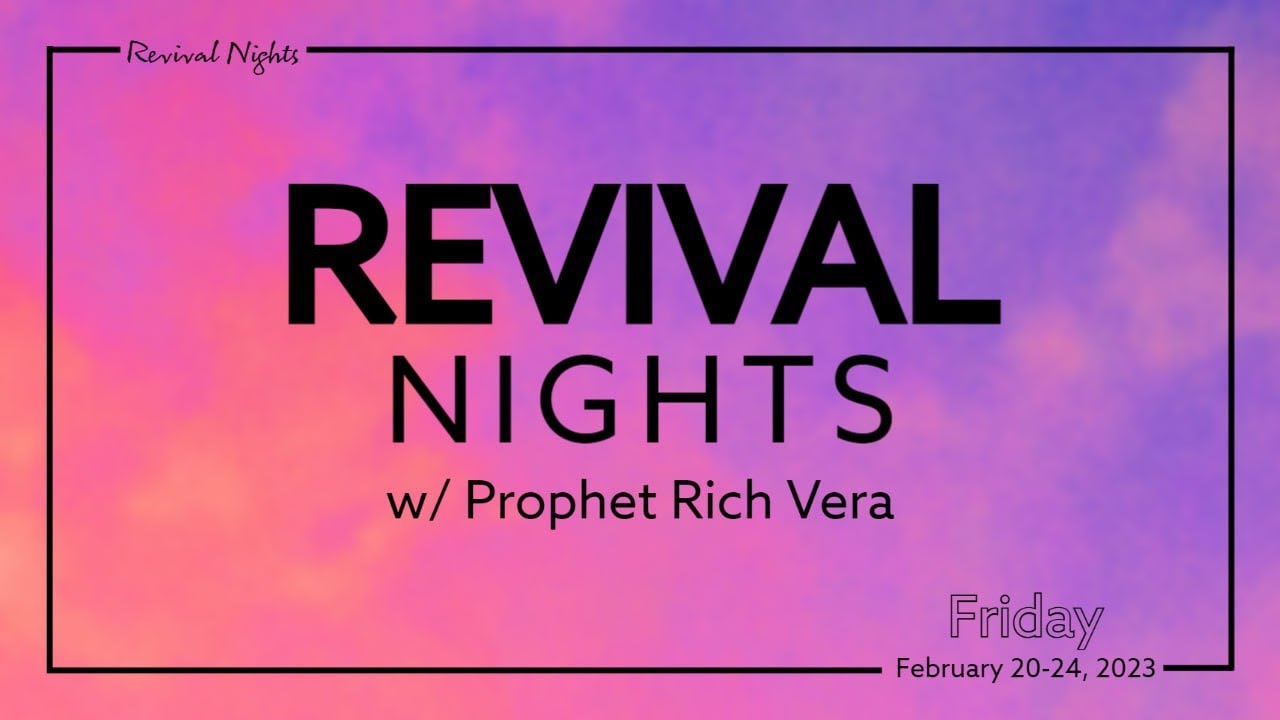 Revival Nights | Prophet Rich Vera | Night 5