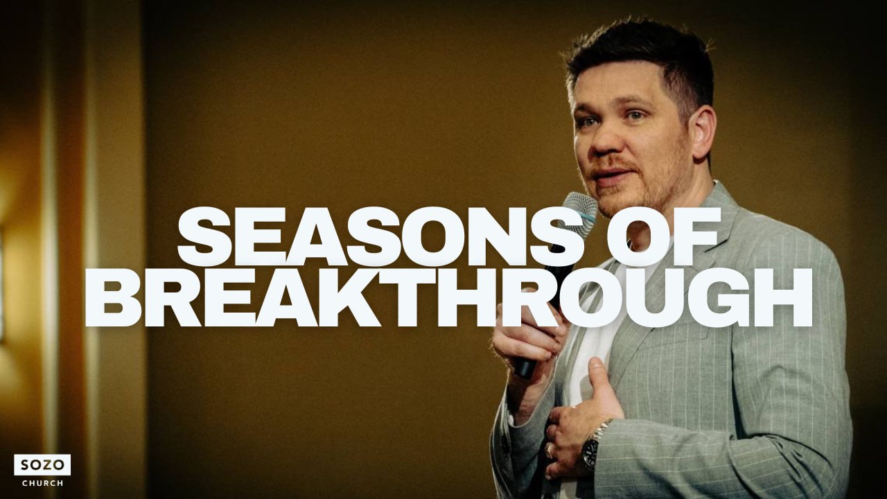 Seasons of Breakthrough