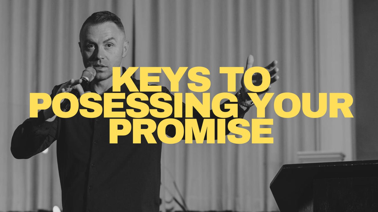 Keys to Accessing Your Promise