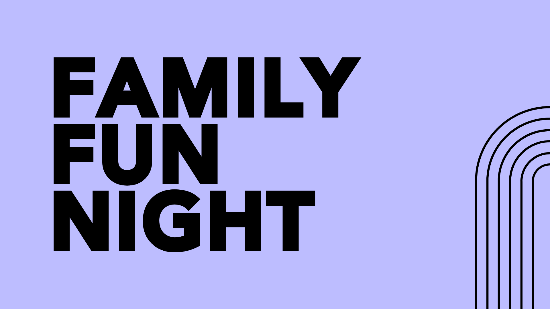FAMILY FUN NIGHT Image