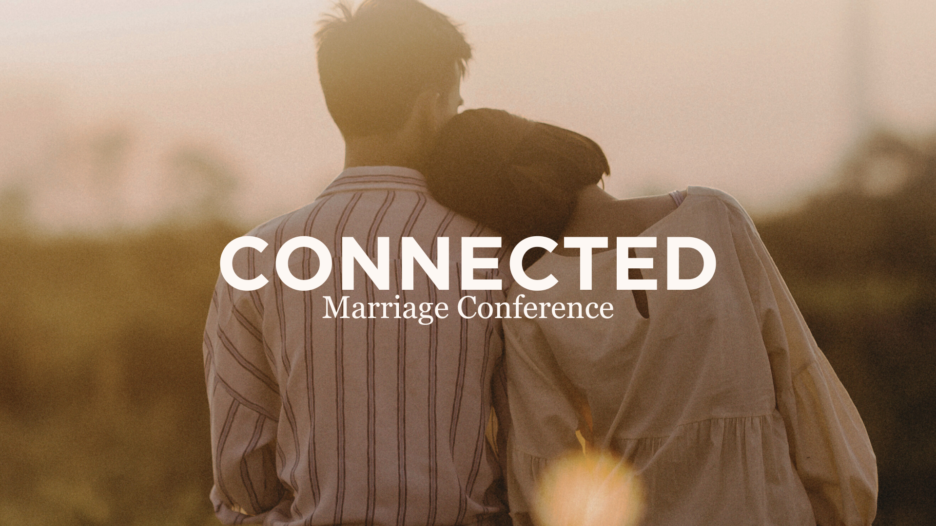 CONNECTED MARRIAGE CONFERENCE Image
